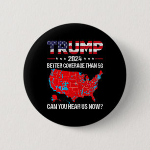 Badge Rond 5 Cm Trump Meilleure Couverture Que 5g Pouvez-Vous Nous