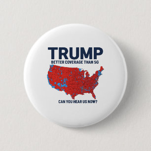 Badge Rond 5 Cm Trump Meilleure Couverture Que 5g Pouvez-Vous Nous