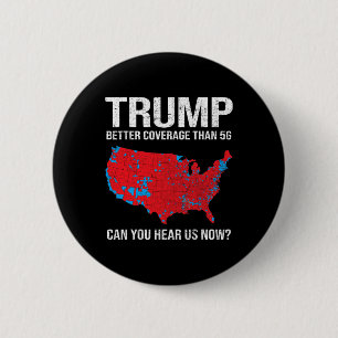Badge Rond 5 Cm Trump Meilleure Couverture Que 5g Pouvez-Vous Nous