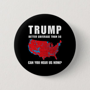 Badge Rond 5 Cm Trump Meilleure Couverture Que 5g Pouvez-Vous Nous