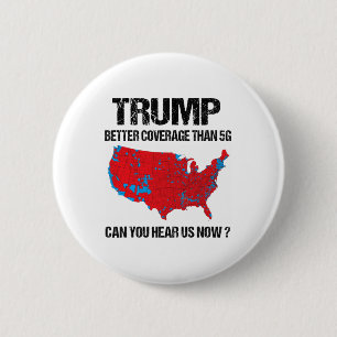 Badge Rond 5 Cm Trump Meilleure Couverture Que 5g Pouvez-Vous Nous