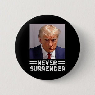 Badge Rond 5 Cm Trump Mug Shot Never Surrender Trump Vote 2024