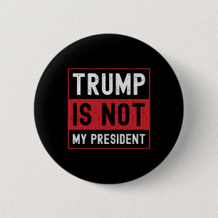Badge Rond 5 Cm Trump n'est pas mon président 1
