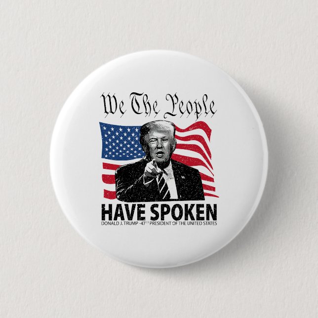 Badge Rond 5 Cm Trump Nous, Le Peuple, Avons Parlé (Devant)