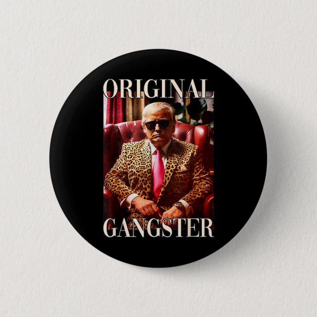 Badge Rond 5 Cm Trump Original Gangster Shirt Funny Mega Donald Tr (Devant)