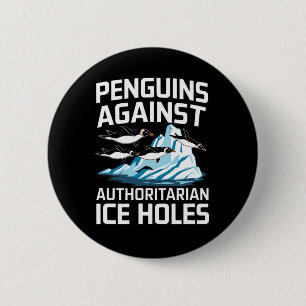 Badge Rond 5 Cm Trump Penguins contre les trous de glace autoritai
