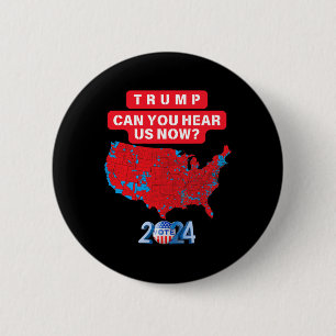 Badge Rond 5 Cm Trump Peut-On Nous Entendre Maintenant Drôle Suite