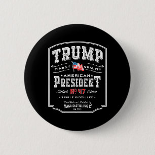 Badge Rond 5 Cm Trump Président N 47 Whiskey Vintage Usa 1