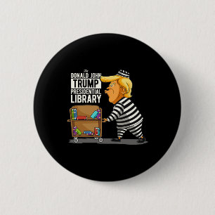 Badge Rond 5 Cm Trump Presidential Library Funny Anti Trump