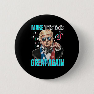 Badge Rond 5 Cm Trump redonne à Tiktok sa grandeur