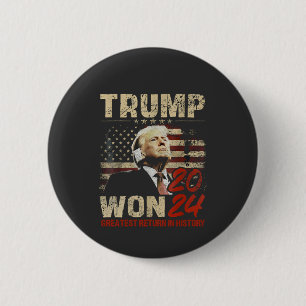 Badge Rond 5 Cm Trump remporte le plus grand retour de l'histoire 