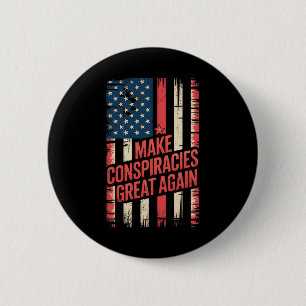 Badge Rond 5 Cm Trump rend les conspirations superbes 8