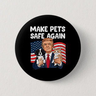 Badge Rond 5 Cm Trump Rendre les animaux en sécurité à nouveau amu