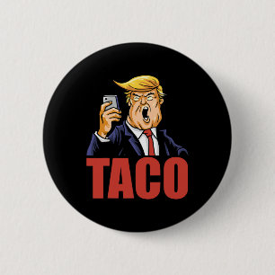 Badge Rond 5 Cm Trump se dégonfle toujours Blague drôle de taco Ré