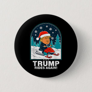 Badge Rond 5 Cm Trump se déplace à nouveau motoneige amusant hiver