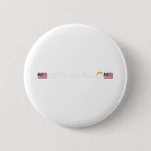 Badge Rond 5 Cm Trump Toujours Écarter Taco Drôle Laisser Taco