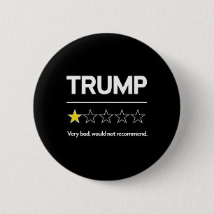 Badge Rond 5 Cm Trump très D ne recommanderait pas l'élection drôl