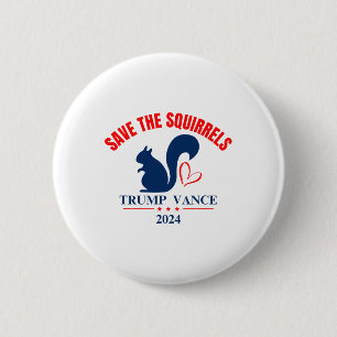 Badge Rond 5 Cm Trump Vance 2024 Sauvez Les Écureuils
