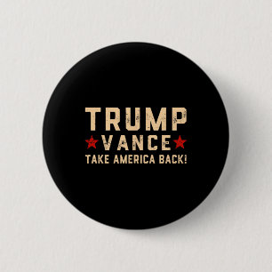 Badge Rond 5 Cm Trump Vance (avant et Byck) Ça va prendre un crimi