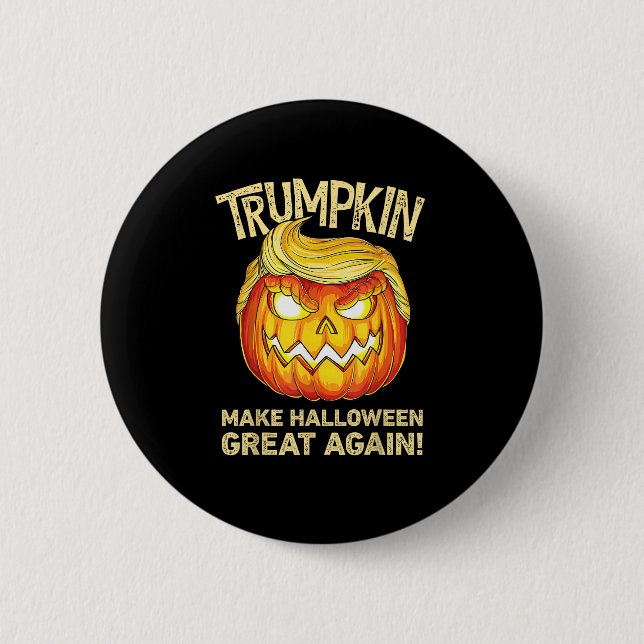 Badge Rond 5 Cm Trumpkin Rendre Halloween grand à nouveau drôle Ci (Devant)