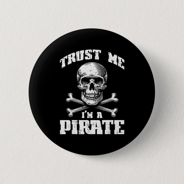 Badge Rond 5 Cm Trust Me Im A Rate Skull Crossbones Funny Men Wome (Devant)