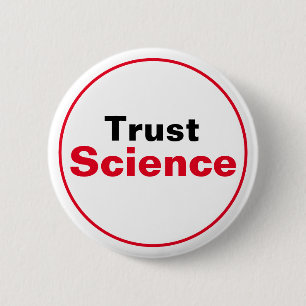 Badge Rond 5 Cm Trust Science