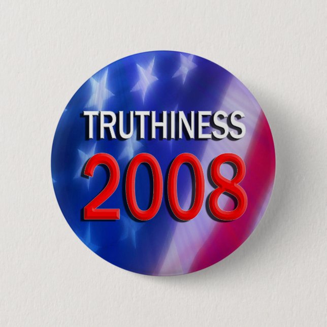 BADGE ROND 5 CM TRUTHINESS 2008 (Devant)