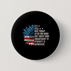 Badge Rond 5 Cm Tu Détestes Trump Après Ce Drapeau De Tournesol Bi