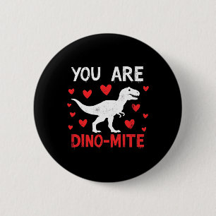 Badge Rond 5 Cm Tu es Dino-mite drôle design de dinosaure pour la 