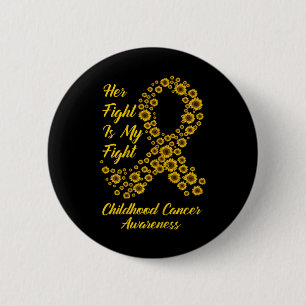 Badge Rond 5 Cm Tu Her Fight Is My Fight Chilhood Cancer Awards