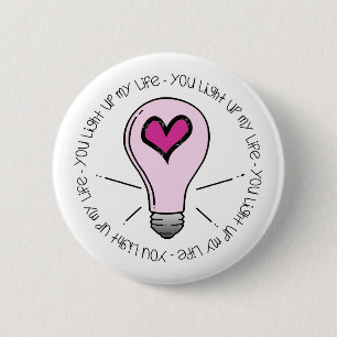 Badge Rond 5 Cm Tu Illumines Ma Vie