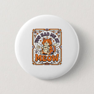 Badge Rond 5 Cm Tu M'as Eu À Miaou Chat Saint-Valentin Amour Vinta