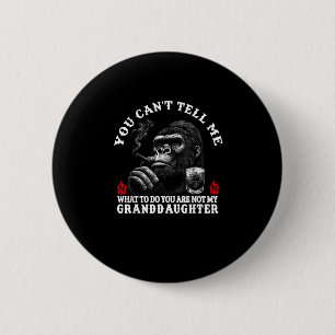 Badge Rond 5 Cm Tu ne peux pas me dire quoi faire Tu n'es pas ma g