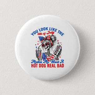 Badge Rond 5 Cm Tu Ressembles Au 14 Juillet Ça Me Donne Envie De H