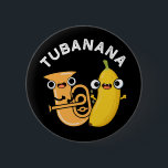 Badge Rond 5 Cm Tubanana Funny Tuba Banana Pun Dark BG<br><div class="desc">Tubanana Funny Tuba Banana Pun présente une jolie paire improbable de tuba et de banane. Parfait cadeau de jeu de mots pour la famille et les amis qui aiment tuba mignonne et puns de banane.</div>