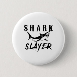 Badge Rond 5 Cm Tueur de requins pêche de requin et pêcheurs en ea