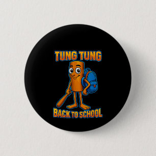Badge Rond 5 Cm Tung Tung de mème pour enfants Sahur Brainrot ital