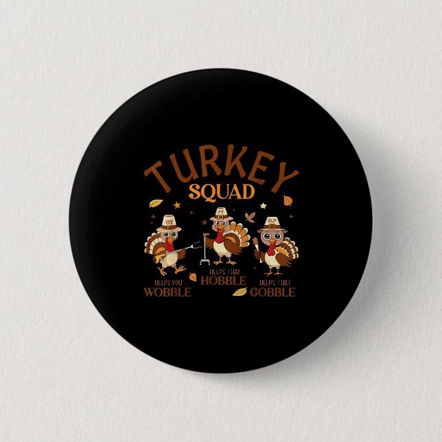 Badge Rond 5 Cm Turkey Squad Ot Pt Slp Occupational Therapy Thanks (Devant)