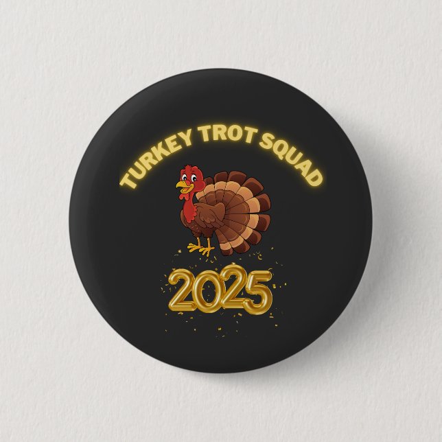 Badge Rond 5 Cm Turkey Trot Squad 2025 (Devant)