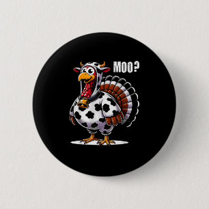 Badge Rond 5 Cm Turquie Moo Costume de vache drôle Thanksgiving