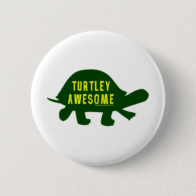 Badge Rond 5 Cm Turtley totalement impressionnant (Devant)