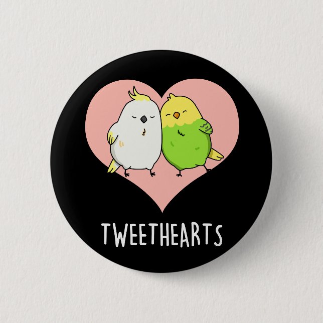 Badge Rond 5 Cm Tweethearts Drôle Inséparables Pun Dark BG (Devant)