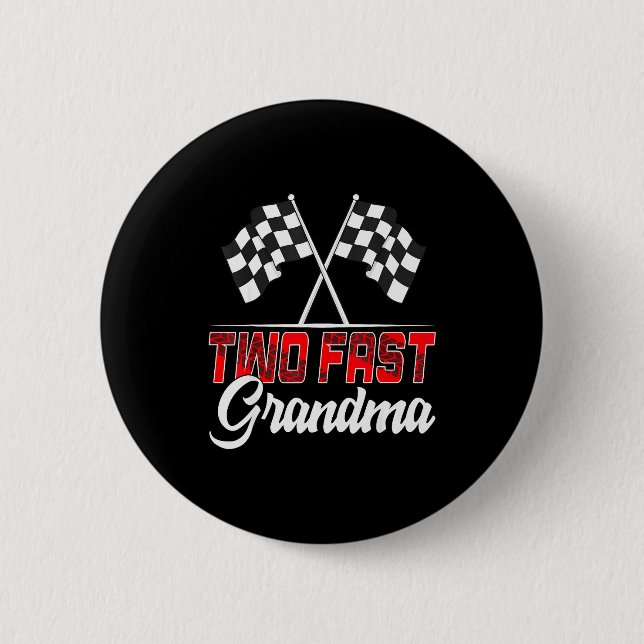 Badge Rond 5 Cm Two Fast Grandma Second Birthday Racing Car Family (Devant)