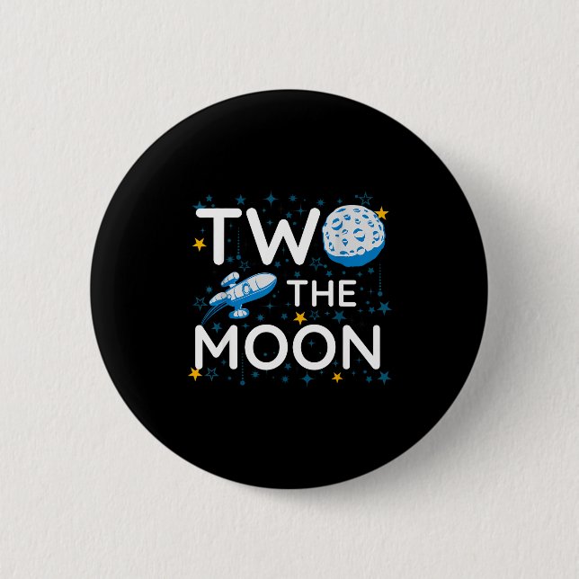Badge Rond 5 Cm Two The Moon 2nd Planets Lover Birthday Space Rock (Devant)