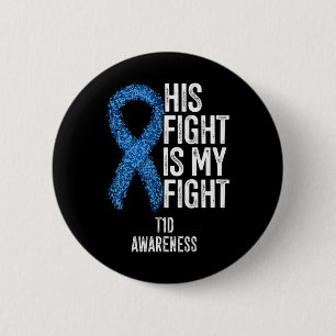 Badge Rond 5 Cm Type 1 Diabète Sa lutte est ma lutte T1d débutants