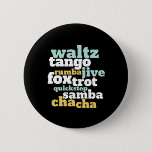 Badge Rond 5 Cm Type de Danse de salle de bal Valse Tango Foxtrot