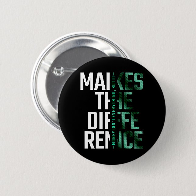 Badge Rond 5 Cm Typographie audacieuse "Faire la différence" Inspi (Devant & derrière)