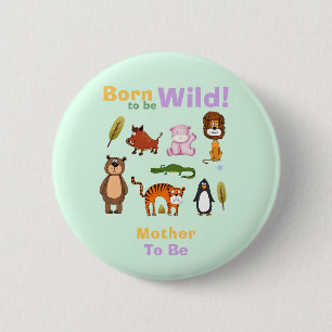 Badge Rond 5 Cm Typographie Maman Futur Sauvage Safari Baby Shower