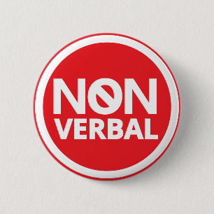 Badge Rond 5 Cm Typographie rouge gras Symbole interdit Non Verbal