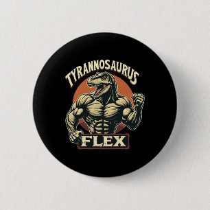 Badge Rond 5 Cm Tyrannosaure bodybuilder drôle Flex Gym T-rex Din
